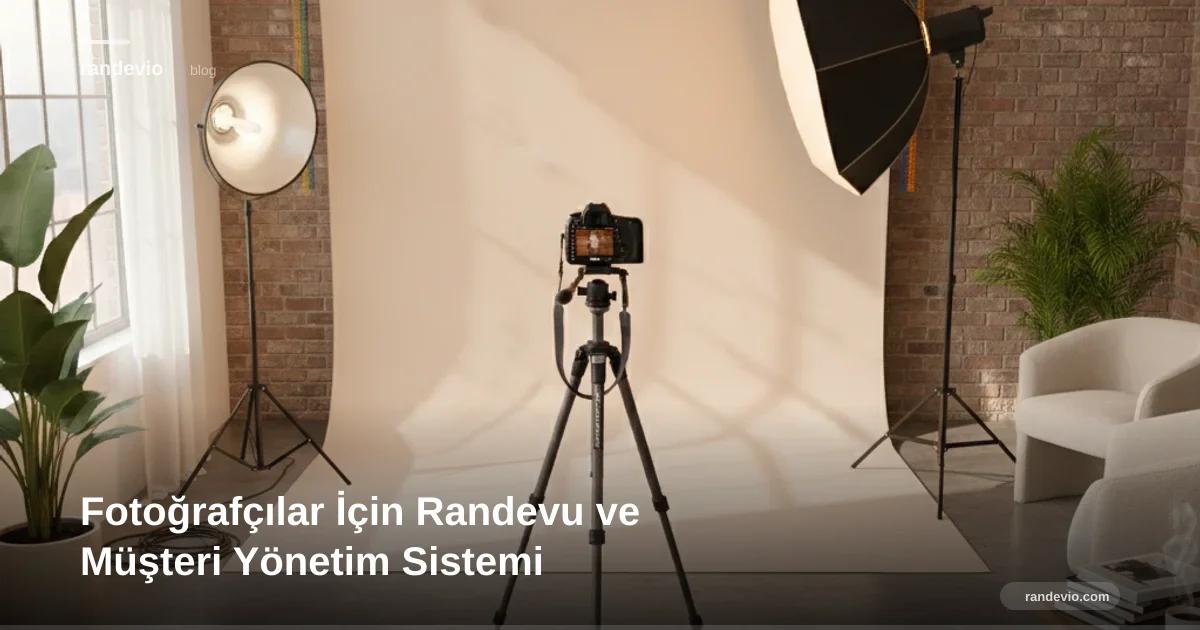 Fotoğrafçılar İçin Randevu ve Müşteri Yönetim Sistemi